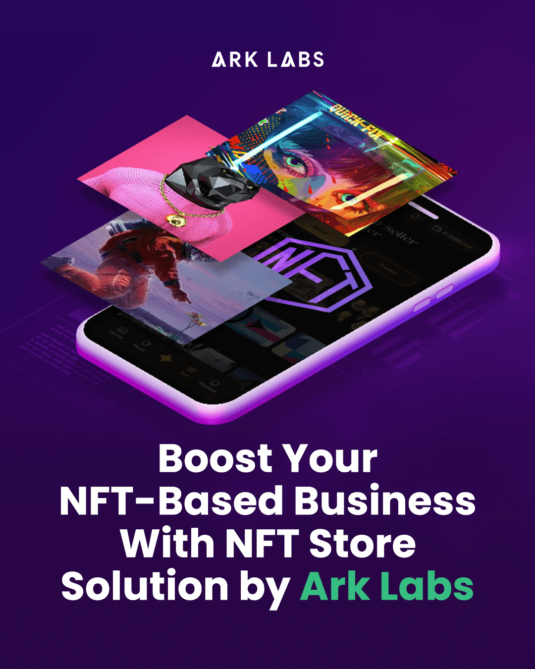 Boost Your NFT-Based Business With NFT Store Solution by Ark Labs
